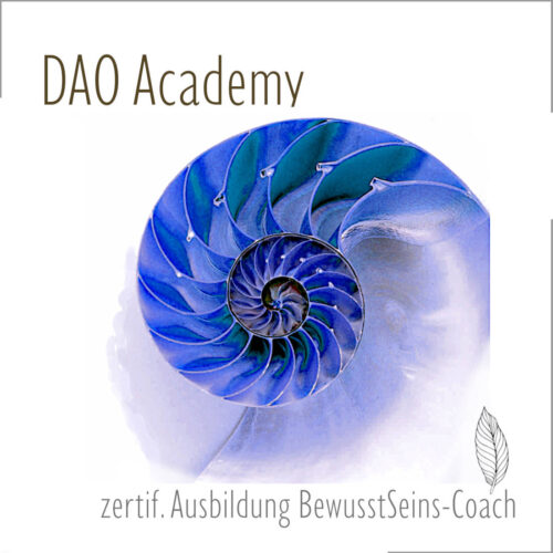 DAO Lebensacademy - Zertifizierte Ausbildung BewusstSeins-Coach