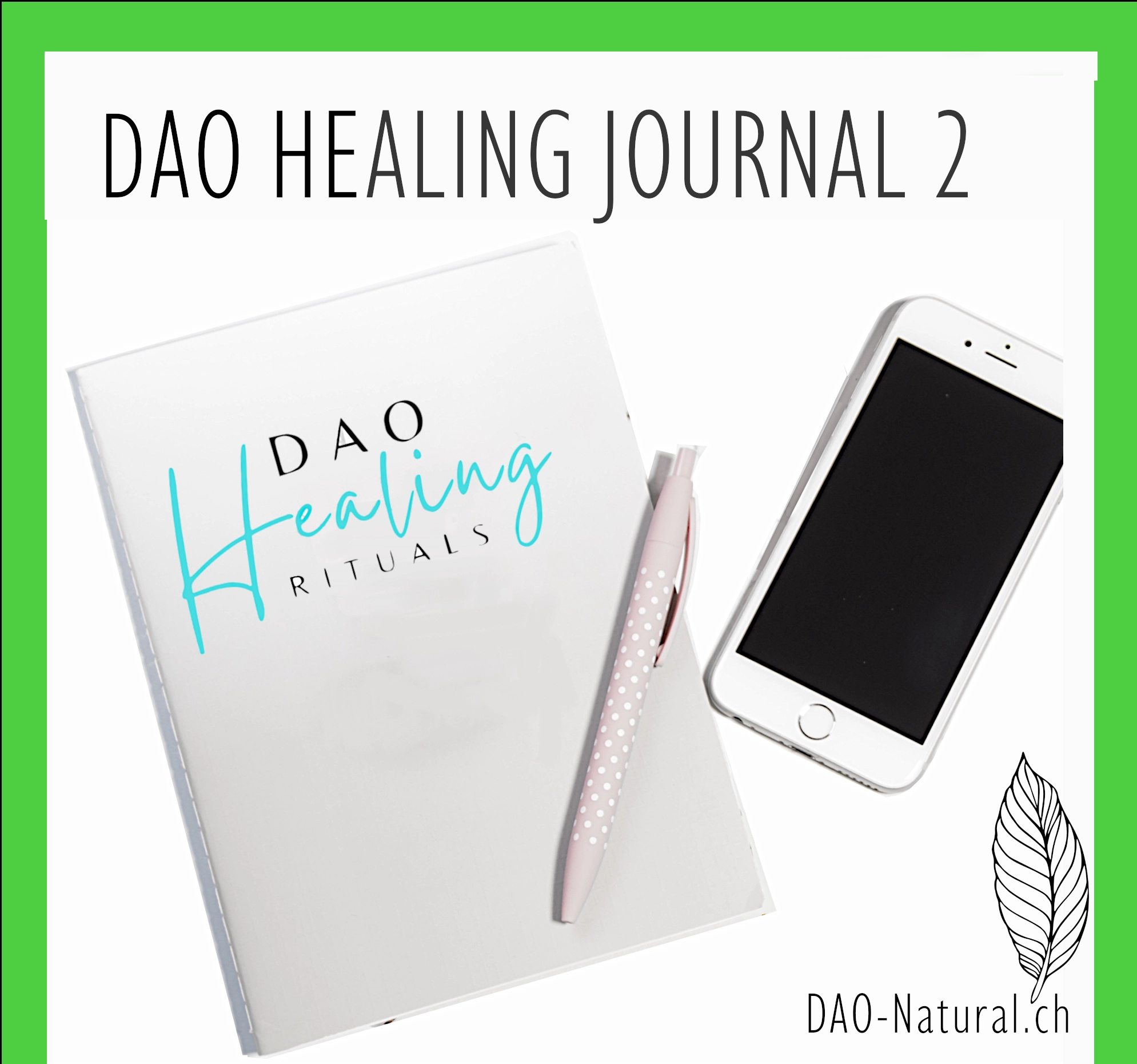 DAO Healing Journal 2 Selbstheilung